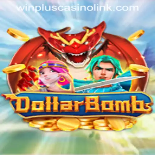 DollarBombs: A New Gaming Sensation at WINPLUS CASINO LINK